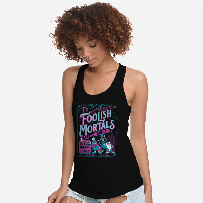 Foolish Mortals Hitchhiking Guide-Womens-Racerback-Tank-Nemons