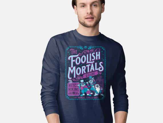 Foolish Mortals Hitchhiking Guide