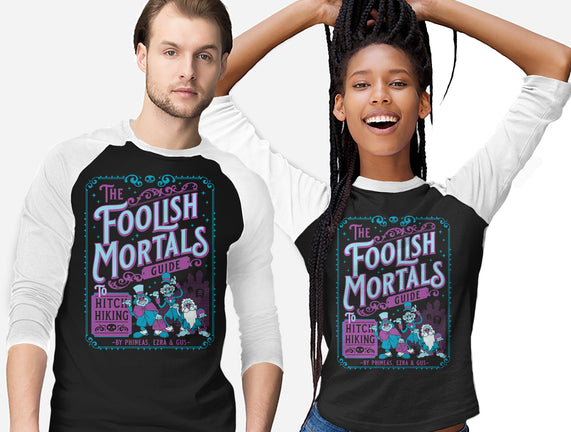 Foolish Mortals Hitchhiking Guide