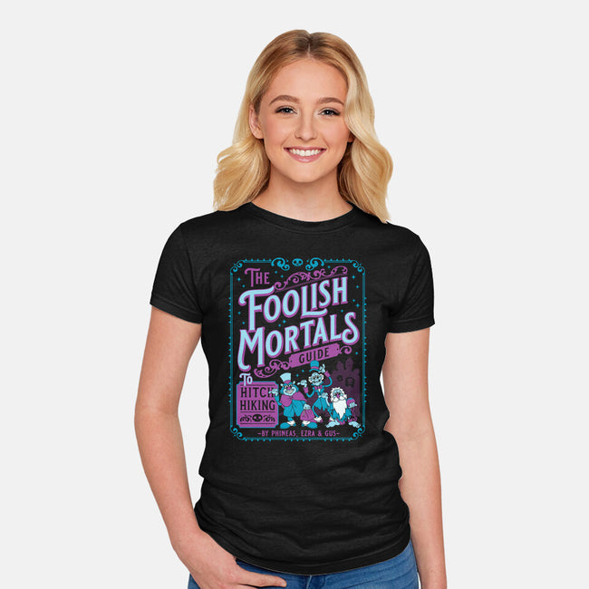 Foolish Mortals Hitchhiking Guide-Womens-Fitted-Tee-Nemons