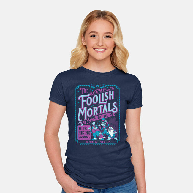 Foolish Mortals Hitchhiking Guide-Womens-Fitted-Tee-Nemons