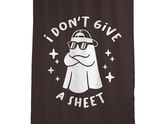 Don't Give A Sheet