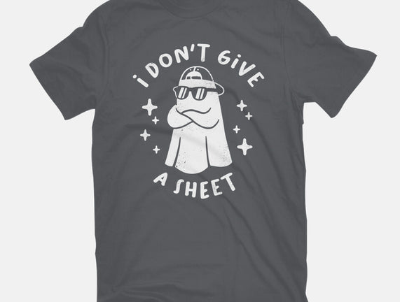 Don't Give A Sheet