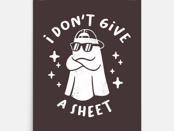 Don't Give A Sheet