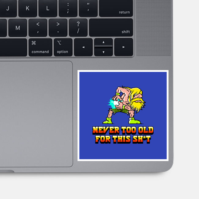 Never Too Old-None-Glossy-Sticker-naomori