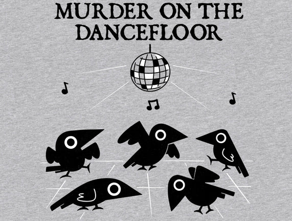 Murder On The Dancefloor