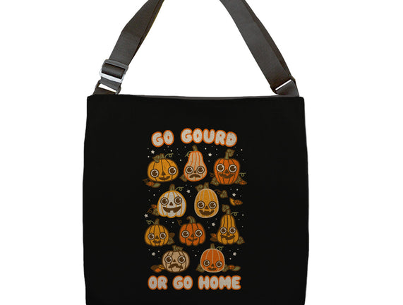 Go Gourd Or Go Home