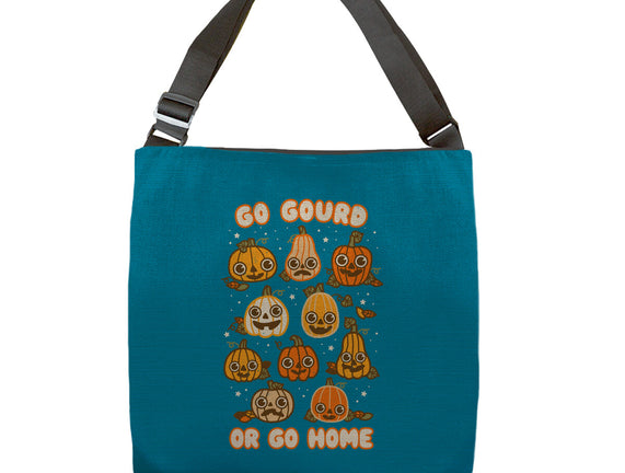 Go Gourd Or Go Home