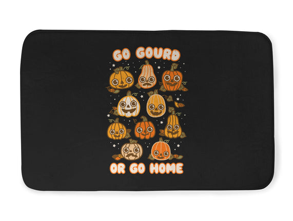 Go Gourd Or Go Home