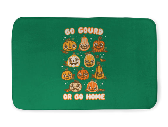 Go Gourd Or Go Home