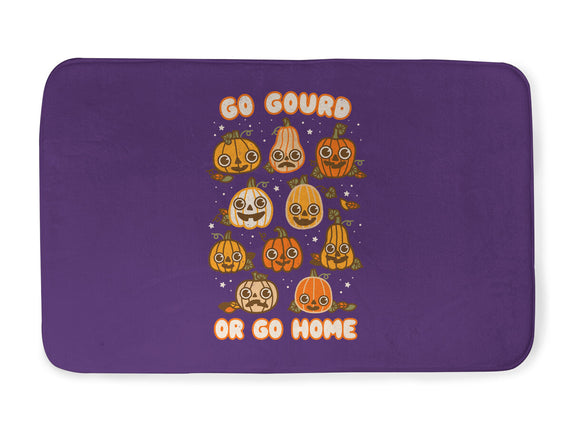 Go Gourd Or Go Home