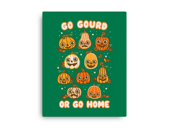 Go Gourd Or Go Home