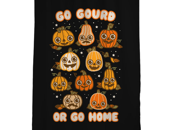 Go Gourd Or Go Home