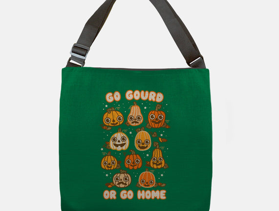 Go Gourd Or Go Home