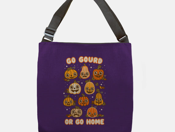 Go Gourd Or Go Home