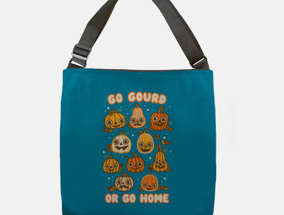 Go Gourd Or Go Home