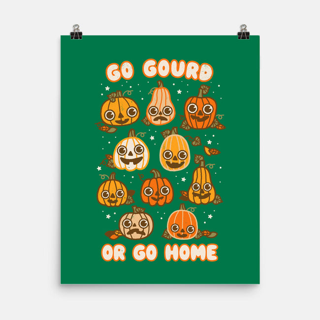 Go Gourd Or Go Home-None-Matte-Poster-Weird & Punderful