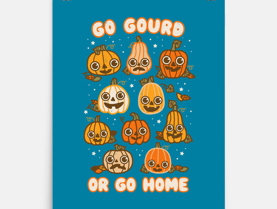 Go Gourd Or Go Home