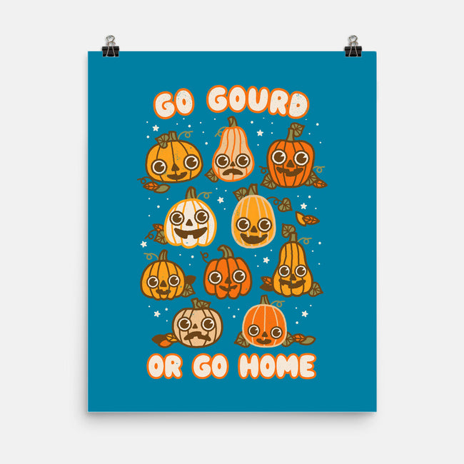 Go Gourd Or Go Home-None-Matte-Poster-Weird & Punderful