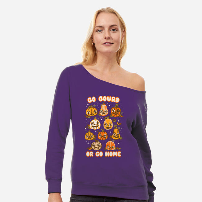 Go Gourd Or Go Home-Womens-Off Shoulder-Sweatshirt-Weird & Punderful