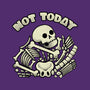 Not Today Skeleton-None-Stretched-Canvas-tobefonseca