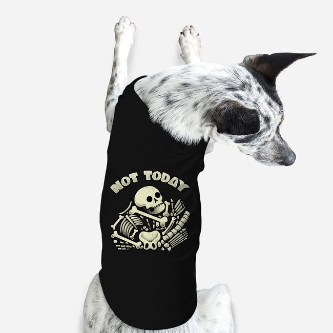 Not Today Skeleton-Dog-Basic-Pet Tank-tobefonseca