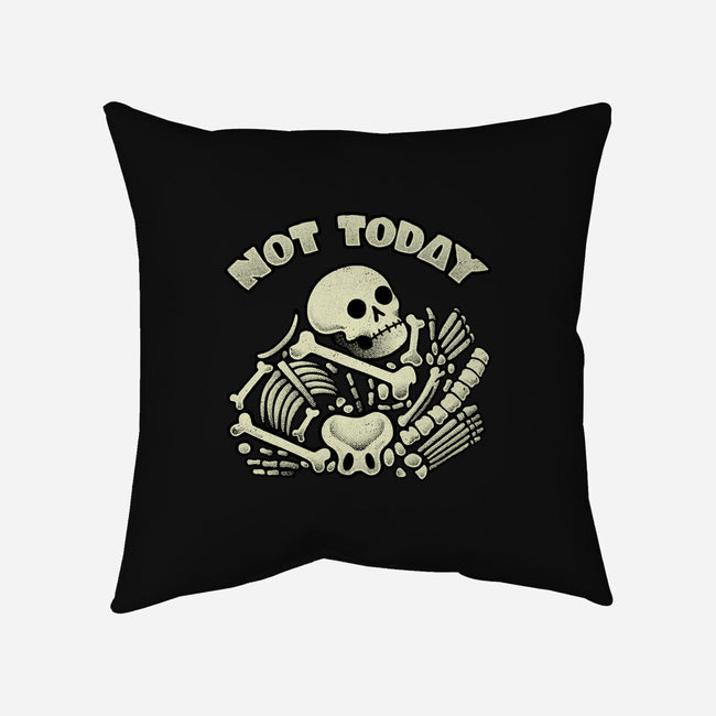 Not Today Skeleton-None-Removable Cover w Insert-Throw Pillow-tobefonseca