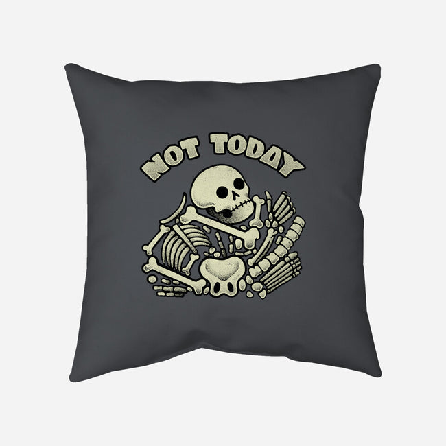 Not Today Skeleton-None-Removable Cover w Insert-Throw Pillow-tobefonseca