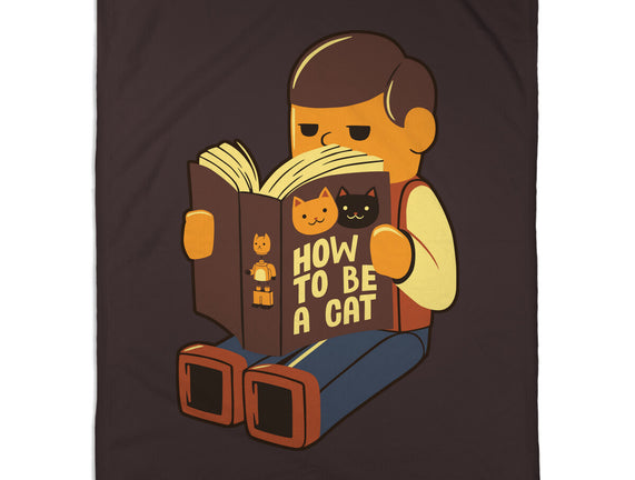 How To Be A Cat