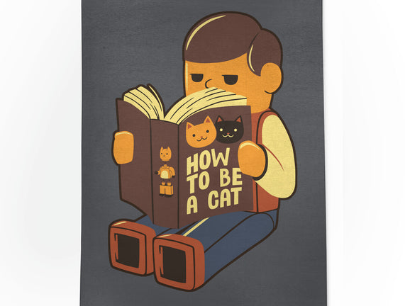 How To Be A Cat