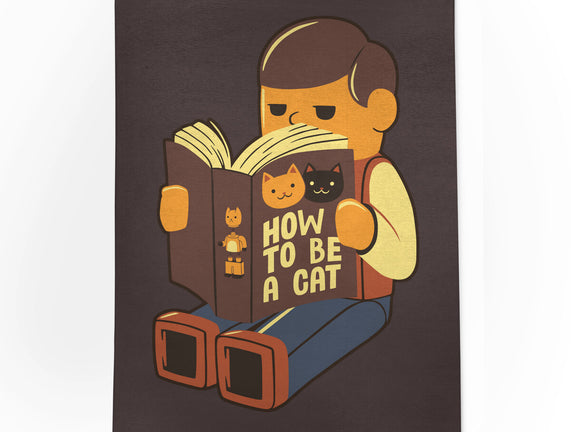 How To Be A Cat