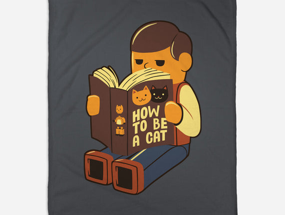 How To Be A Cat