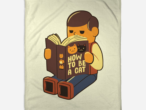 How To Be A Cat