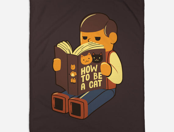 How To Be A Cat