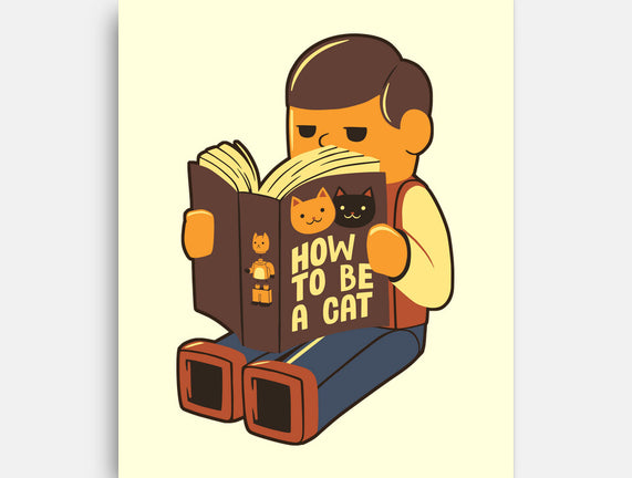 How To Be A Cat