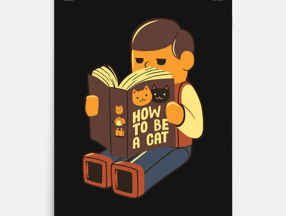 How To Be A Cat