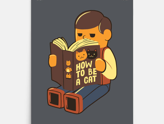 How To Be A Cat