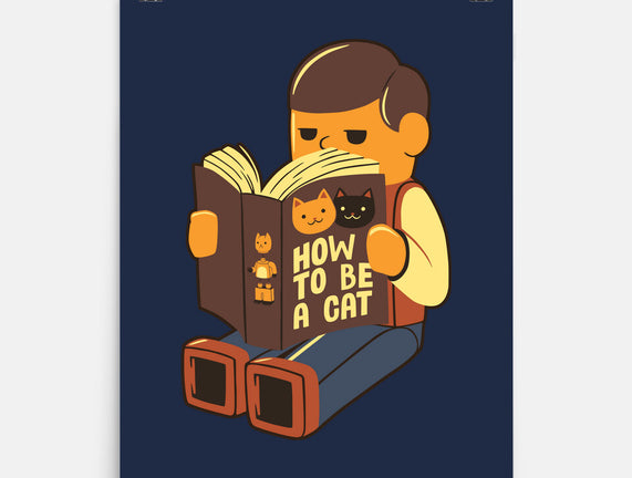 How To Be A Cat