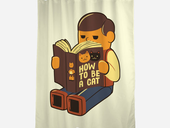 How To Be A Cat