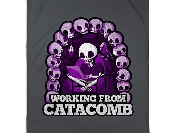 Working From Catacomb