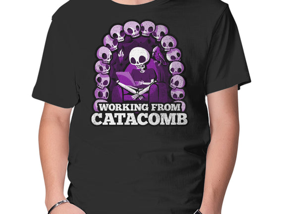 Working From Catacomb