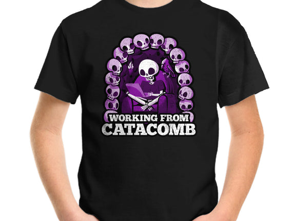 Working From Catacomb