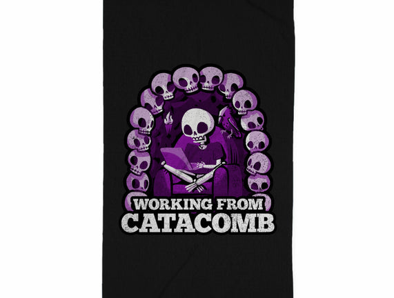 Working From Catacomb