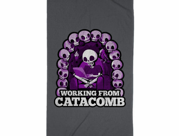 Working From Catacomb