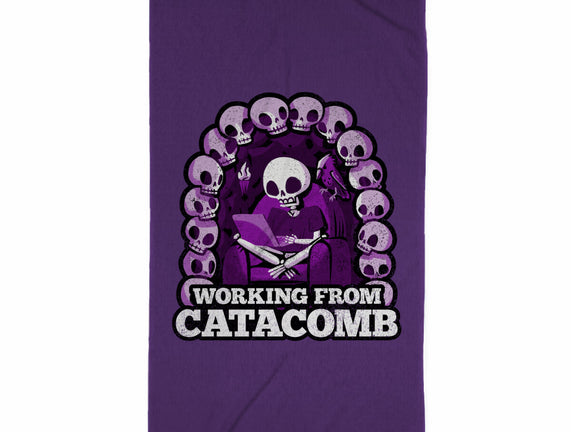 Working From Catacomb