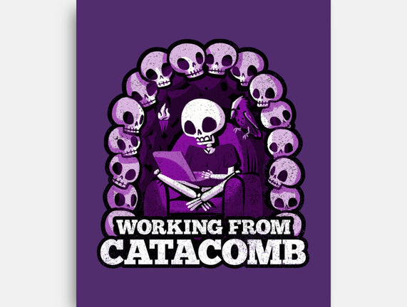 Working From Catacomb