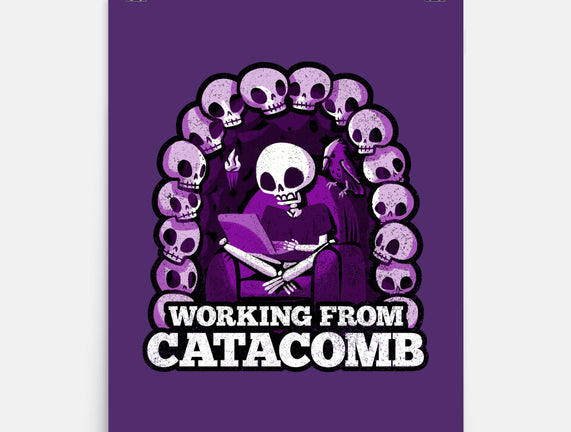 Working From Catacomb