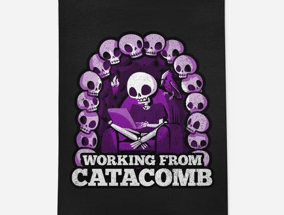 Working From Catacomb