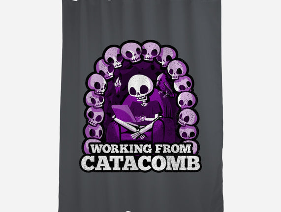 Working From Catacomb