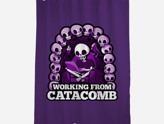 Working From Catacomb